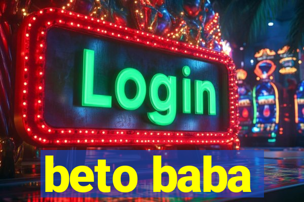 beto baba